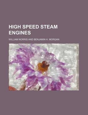 Book cover for High Speed Steam Engines
