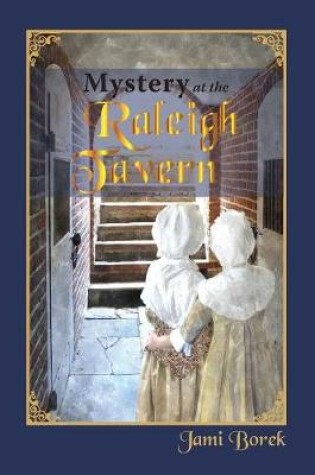 Cover of Mystery at the Raleigh Tavern