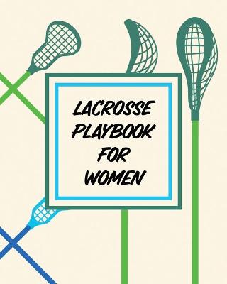 Book cover for Lacrosse Playbook For Women