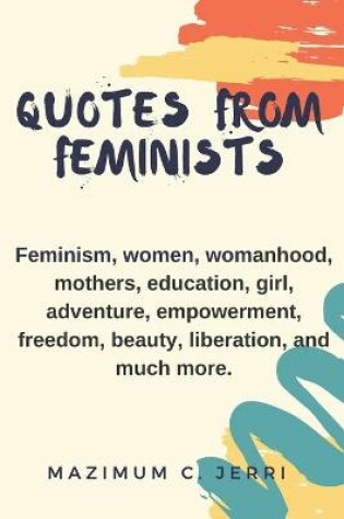 Cover of Quotes from Feminists