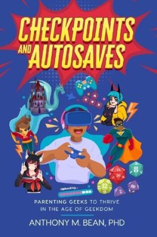 Cover of Checkpoints and Autosaves