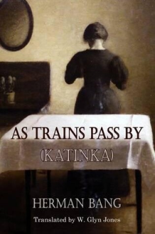 Cover of As Trains Pass By (Katinka)