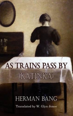 Cover of As Trains Pass By (Katinka)