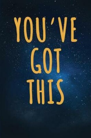 Cover of You've Got This