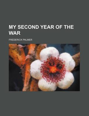 Book cover for My Second Year of the War (Volume 640)