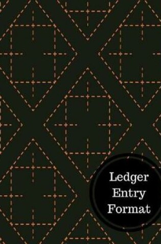 Cover of Ledger Entry Format