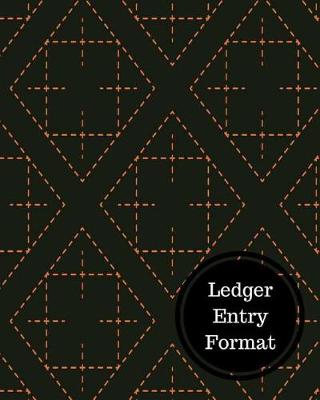 Book cover for Ledger Entry Format