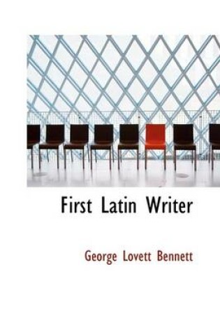 Cover of First Latin Writer