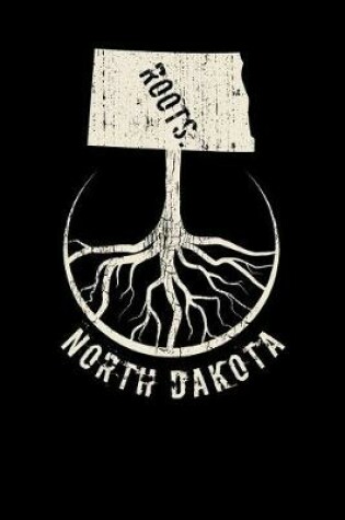 Cover of North Dakota Roots