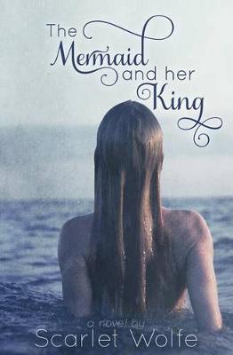 Book cover for The Mermaid and Her King