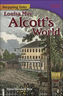 Book cover for Stepping Into Louisa May Alcott's World