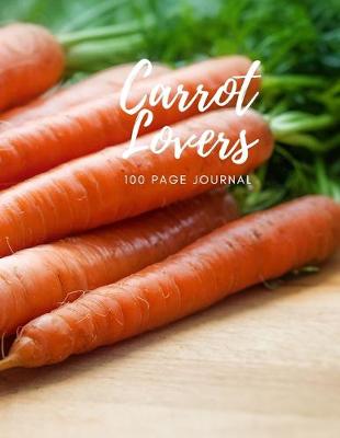 Book cover for Carrot Lovers 100 page Journal