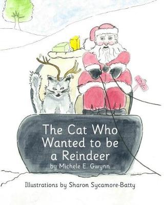 Book cover for The Cat Who Wanted to be a Reindeer