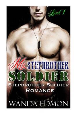 Book cover for My Stepbrother Soldier (Book 1)