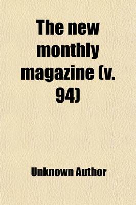 Book cover for New Monthly Magazine Volume 94
