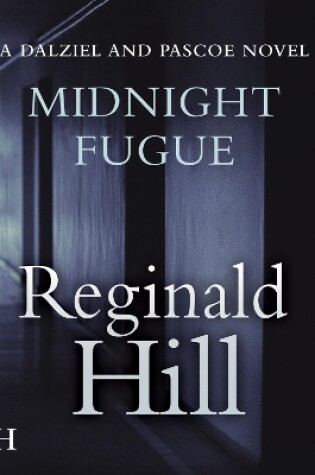 Cover of Midnight Fugue: Dalziel and Pascoe, Book 24