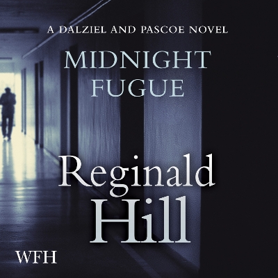 Book cover for Midnight Fugue: Dalziel and Pascoe, Book 24