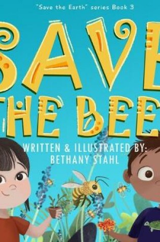 Cover of Save the Bees