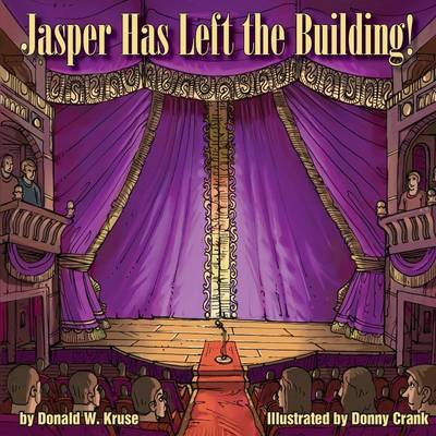 Book cover for Jasper Has Left the Building!