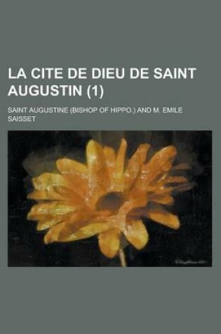 Cover of La Cite de Dieu de Saint Augustin (1)