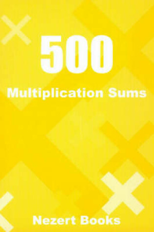 Cover of 500 Multiplication Sums