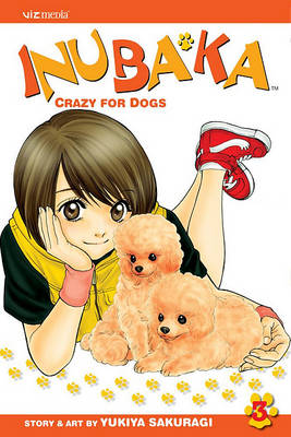 Cover of Inubaka: Crazy for Dogs, Volume 3