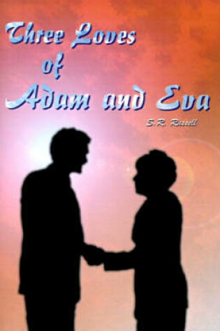 Cover of Three Loves of Adam and Eva