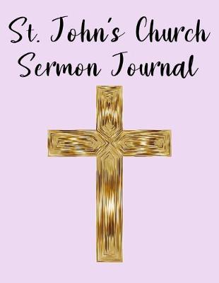 Book cover for St. John's Church Sermon Journal