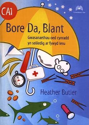 Book cover for Bore Da Blant - Gwasanaethau Oed Cynradd yn Seiliedig ar Fywyd Iesu