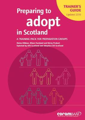 Book cover for Preparing to Adopt in Scotland - Trainer's Manual