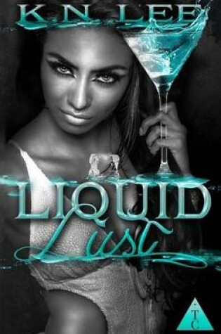 Cover of Liquid Lust
