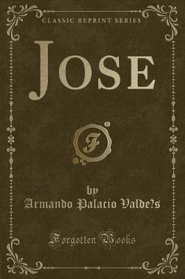 Book cover for José (Classic Reprint)