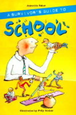 Book cover for Survivor's Guide to School