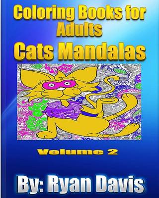 Book cover for Coloring Books for Adults: Cats Mandalas