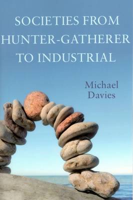 Book cover for Societies from Hunter-Gatherer to Industrial