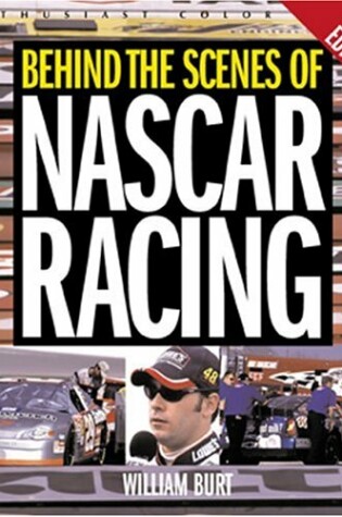 Cover of Behind the Scenes of Nascar Racing