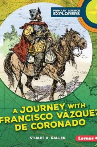Cover of A Journey with Francisco Vázquez de Coronado