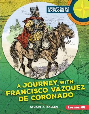 Book cover for A Journey with Francisco Vázquez de Coronado