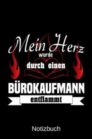 Cover of Mein Herz wurde durch einen Burokaufmann entflammt