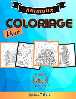 Book cover for Livre de Coloriage Animaux - Vol 4