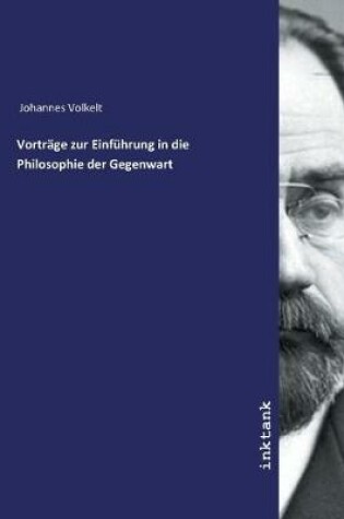 Cover of Vortrage zur Einfuhrung in die Philosophie der Gegenwart