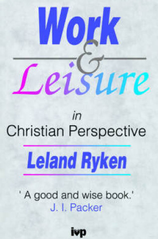 Cover of Work and Leisure in Christian Perspective