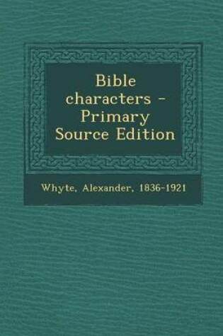 Cover of Bible Characters - Primary Source Edition