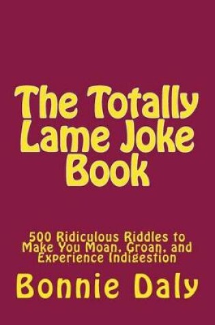 Cover of The Totally Lame Joke Book