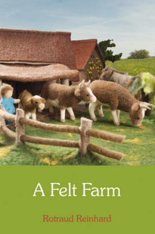 Cover of A Felt Farm