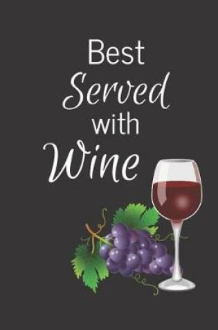 Cover of Best Served with Wine