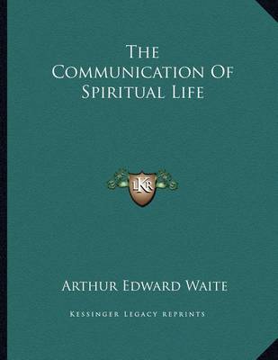 Book cover for The Communication of Spiritual Life