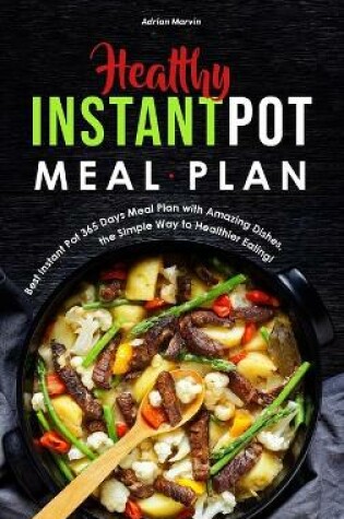 Cover of Healthy Instant Pot Meal Plan