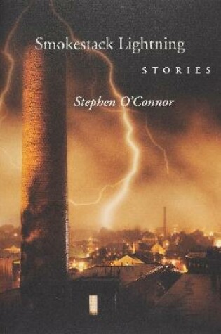 Cover of Smokestack Lightening Stories