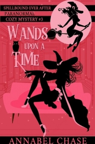 Cover of Wands Upon A Time